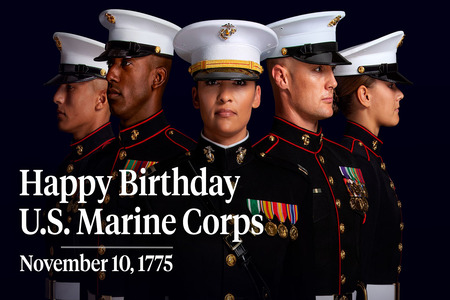 Marines in uniform standing united. “Happy Birthday U.S. Marine Corps. November 10, 1775”